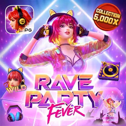 Rave Party Fever pgslotcandy