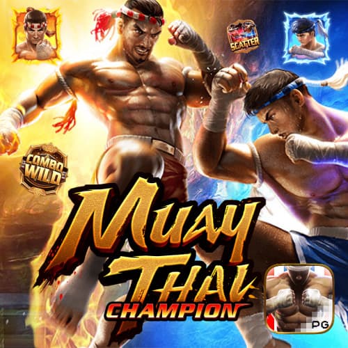 Muay Thai Champion pgslotcandy